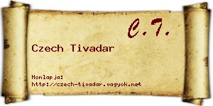 Czech Tivadar névjegykártya